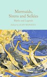 Mermaids, Sirens and Selkies - Jean Menzies - 9781035031610