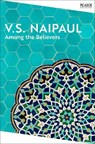 Among the Believers - V.S. Naipaul - 9781035039050