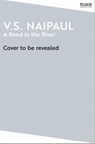 A Bend in the River - V.S. Naipaul - 9781035039258