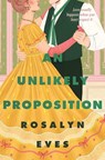 An Unlikely Proposition - Rosalyn Eves - 9781035039753