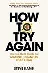 How To Try Again - Steve Kamb - 9781035040391
