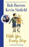 With You Every Step - Rob Burrow ; Kevin Sinfield - 9781035040803