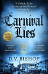 Carnival of Lies - D. V. Bishop - 9781035041947