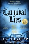 Carnival of Lies - D. V. Bishop - 9781035041961