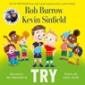 Try - Rob Burrow ; Kevin Sinfield - 9781035042319