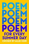 A Poem for Every Summer Day - Allie Esiri - 9781035044726