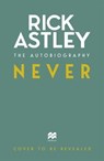 Never - Rick Astley - 9781035049424