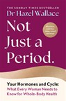 Not Just a Period - Hazel Wallace - 9781035049622