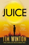 Juice - Tim Winton - 9781035050826