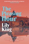 The Pleasing Hour - Lily King - 9781035051106