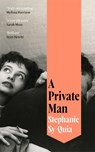A Private Man - Stephanie Sy-Quia - 9781035052622