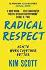 Radical Respect - Kim Scott - 9781035055036