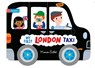 Whizzy Wheels: My First London Taxi - Campbell Books - 9781035055678