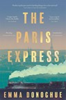 The Paris Express - Emma Donoghue - 9781035057290