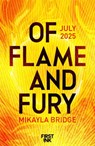 Of Flame and Fury - Mikayla Bridge - 9781035057399