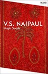 Magic Seeds - V.S. Naipaul - 9781035061051