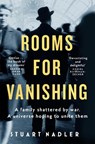 Rooms for Vanishing - Stuart Nadler - 9781035061228