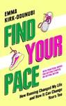 Find Your Pace - Emma Kirk-Odunubi - 9781035062799