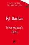 Mortedant's Peril - RJ Barker - 9781035064298