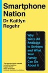 Smartphone Nation - Kaitlyn Regehr - 9781035069064