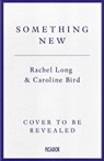 Something New - Caroline Bird - 9781035069194