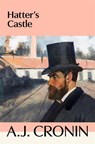 Hatter's Castle - A. J. Cronin - 9781035069590
