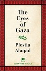 The Eyes of Gaza - Plestia Alaqad - 9781035070282