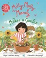 Milly-Molly-Mandy Makes a Garden - Joyce Lankester Brisley - 9781035076420