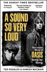 A Sound So Very Loud - Ted Kessler ; Hamish MacBain - 9781035078295