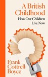 A British Childhood - Frank Cottrell-Boyce - 9781035080755