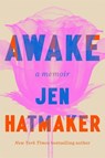Awake - Jen Hatmaker - 9781035081912