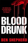 Blood Drunk - Ben Shepherd - 9781035083831