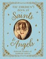 The Children's Book of Saints and Angels - Claire Llewellyn - 9781035085590