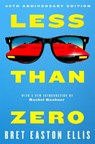 Less Than Zero - Bret Easton Ellis - 9781035085965