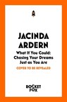 What If You Could - Jacinda Ardern - 9781035093816