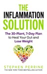The Inflammation Solution - Stephen Perrine - 9781035096459