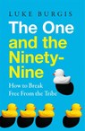 The One and the Ninety-Nine - Luke Burgis - 9781035097760