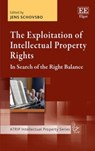 The Exploitation of Intellectual Property Rights - Jens Schovsbo - 9781035311453