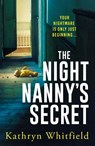 The Night Nanny's Secret - Kathryn Whitfield - 9781035401277