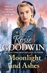 Moonlight and Ashes - Rosie Goodwin - 9781035402762