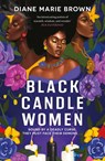 Black Candle Women - Diane Marie Brown - 9781035404278