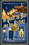 The Good, The Bad and The History - Jodi Taylor - 9781035404933