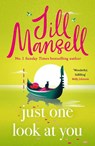 Just One Look At You - Jill Mansell - 9781035410057