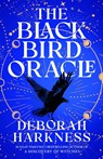 The Black Bird Oracle - Deborah Harkness - 9781035410200