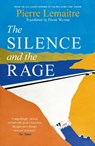 The Silence and the Rage - Pierre Lemaitre - 9781035412693