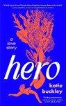 Hero - Katie Buckley - 9781035413089