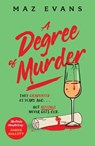 A Degree of Murder - Maz Evans - 9781035413355