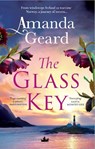 The Glass Key - Amanda Geard - 9781035413591