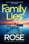 Family Lies - Karen Rose - 9781035414185