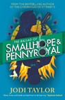 The Ballad of Smallhope and Pennyroyal - Jodi Taylor - 9781035415939